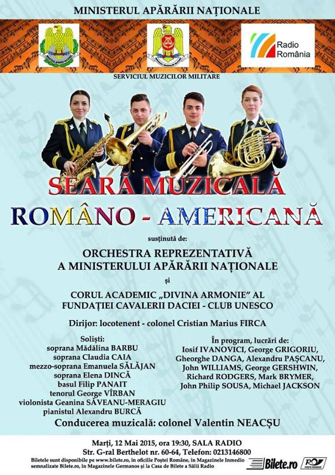 Seară muzicală Româno - Americană susținută de Orchestra Reprezentativă a M.Ap.N. şi alți invitati la Sala Radio - 12 mai 2015