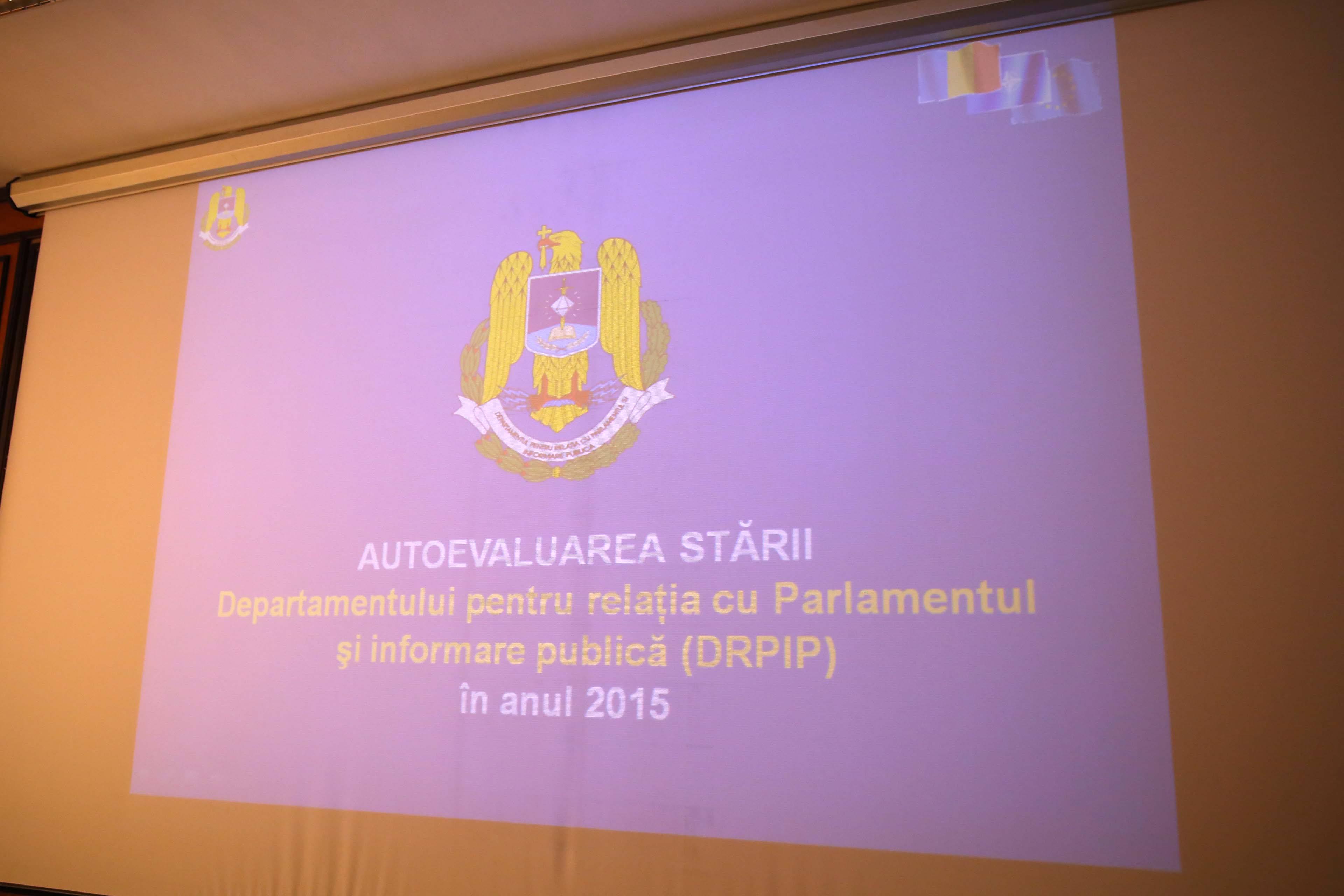 Autoevaluarea stării Departamentului pentru relația cu Parlamentul şi informare publică în anul 2015 - 10 februarie 2016 'Self-evaluation of the Department of Parliament Liaison and Public Information for 2015. February 10, 2016''